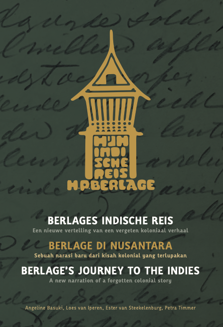 Berlage's Journey to the Indies